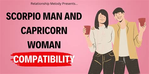 Scorpio Man And Capricorn Woman Compatibility