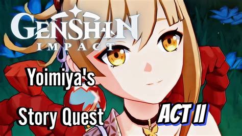 Yoimiyas Story Quest Act Ii Genshin Impact Full Walkthrough Ios