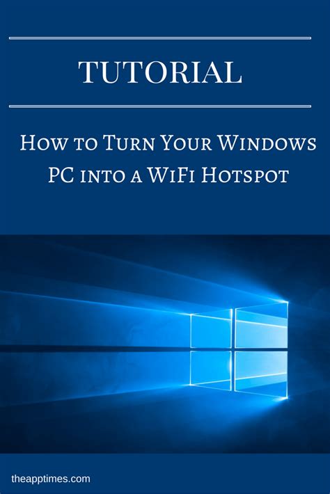 How To Turn Your Windows 10 Pc Into A Wireless Hotspot