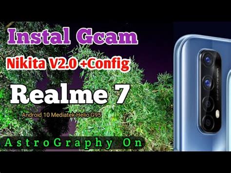 INSTAL GCAM NIKITA V2 0 DI REALME 7 Dan Suport Banyak Hp Lainya YouTube