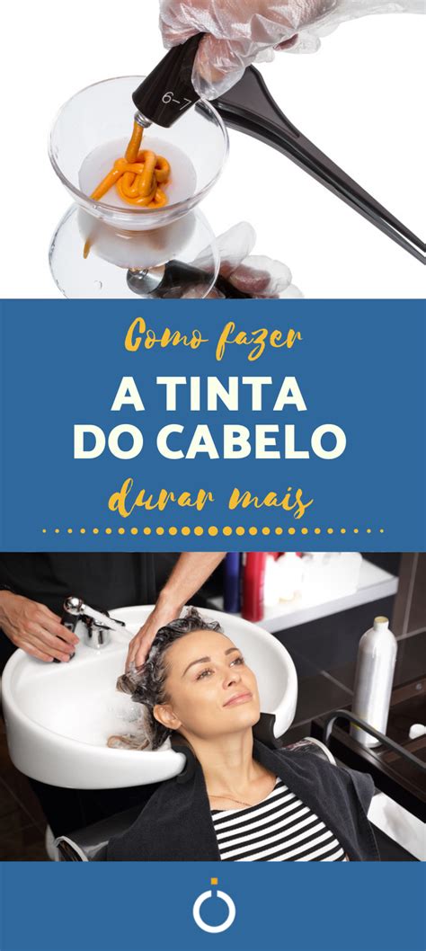 Como Fazer A Tintura Do Cabelo Durar Mais 6 Passos