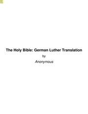 German Bible Luther Translation Version : Free Download, Borrow, and Streaming : Internet Archive