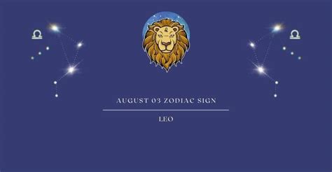 August 3 Zodiac Sign | August 3rd Birthday Personality