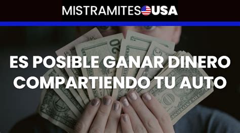 Es Posible Ganar Dinero Compartiendo Tu Auto Gu A Completa