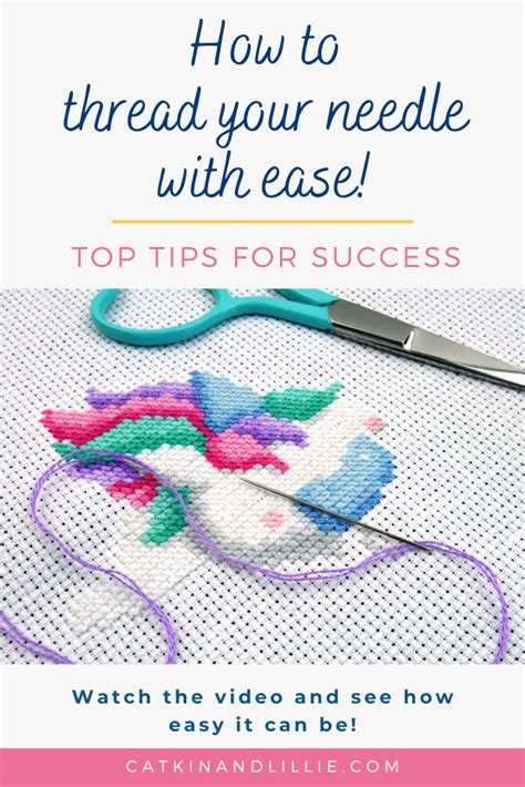 Top Tips To Help Thread Your Cross Stitch Needle Cross Stitch Needles