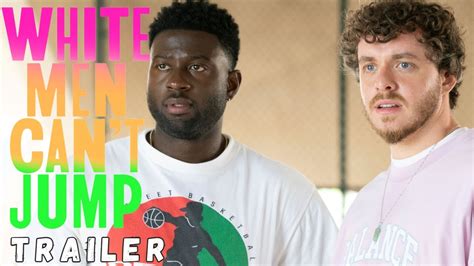 White Men Can T Jump Milli Money Trailer Sinqua Walls Jack Harlow Movies Trailer2023 S