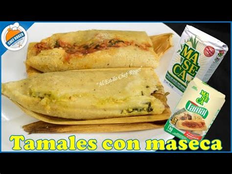 Masa Para Tamales Con Maseca El Secreto Para Hacer Tamales Youtube