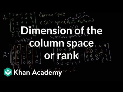 Dimension of the column space or rank (video) | Khan Academy