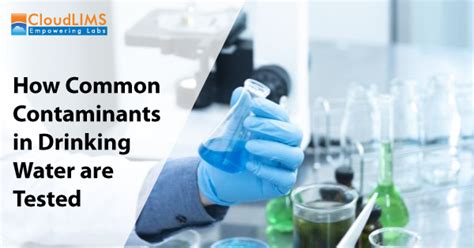 Leverage A Lims For Drinking Water Testing Labs To Identify Common