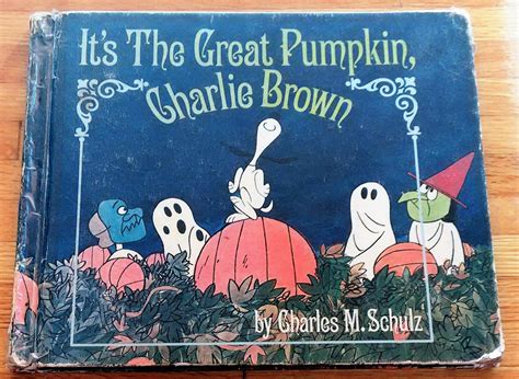 Its The Great Pumpkin Charlie Brown By Charles M Schulz Very Good