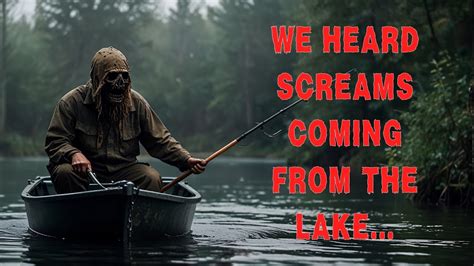 Very Scary TRUE Fishing Horror Stories YouTube