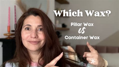 How To Choose The Right Candle Wax Pillar Wax Vs Container Wax Best