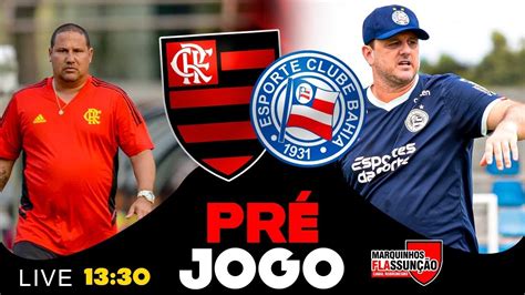 Pr Jogo Flamengo X Bahia Youtube