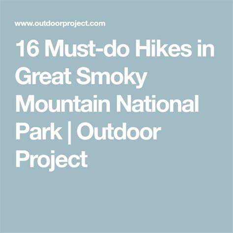 16 Must Do Hikes In Great Smoky Mountain National Park Outdoor