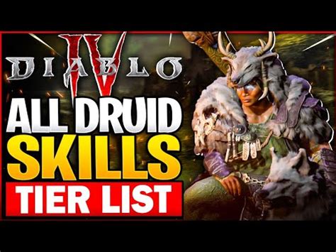 Diablo Best Druid Skills Tier List Every Druid Skill Ranked