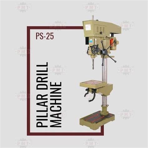 P Parmar PS 25 Fine Feed Pillar Drill Machine Spindle Travel 180mm