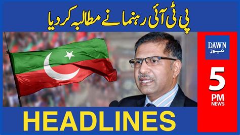 Pti Rehnuma Nay Mutalba Kar Diya Pm Dawn News Headlines Th