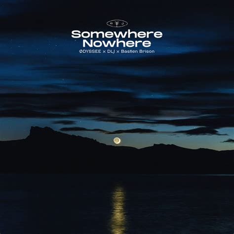 Somewhere Nowhere Single by ØDYSSEE Spotify