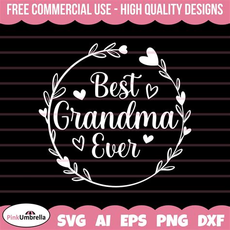 Best Grandma Ever Svg Best Grandma Svg Grandma Svg Etsy