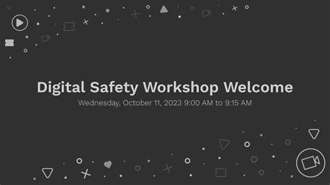 Digital Safety Workshop Welcome