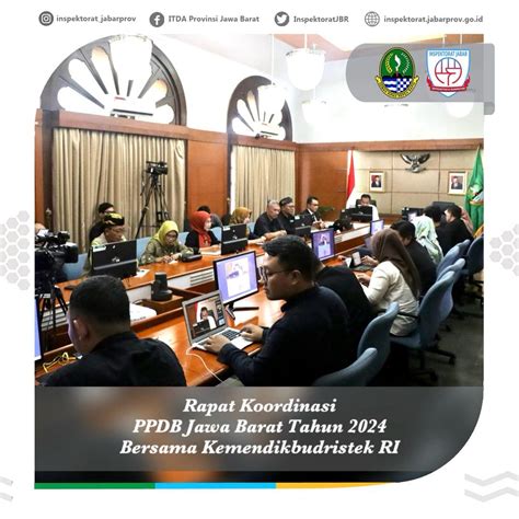 Rapat Koordinasi PPDB Jawa Barat Tahun 2024 Inspektorat Jabar