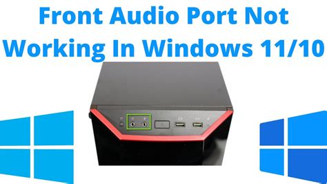 How To Fix Front Audio Port Not Working In Windows 11 10 YouTube