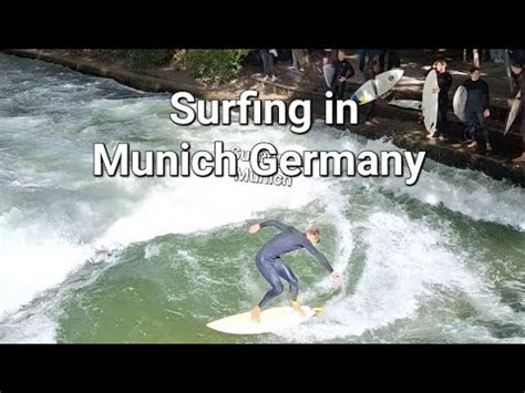 Surfing In Munich Englisch Garden Germany Youtube