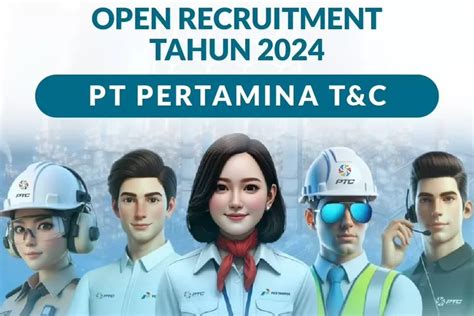 Masih Dibuka Loker Besar Besaran PT Pertamina PTC Lulusan SMA SMK