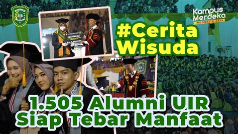 Highlight Wisuda Uir Periode Ii Tahun Youtube