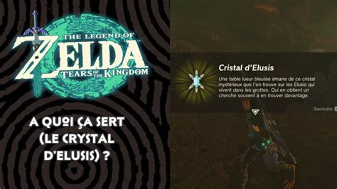 A Quoi Sert Le Crystal DElusis ZELDA TEARS OF THE KINGDOM YouTube