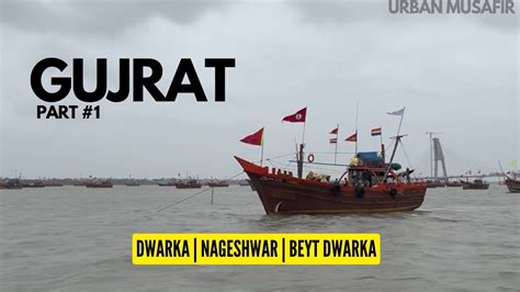 Gujrat Vlog Dwarka Beyt Dwarka Nageshwar Jyotirlinga Dham