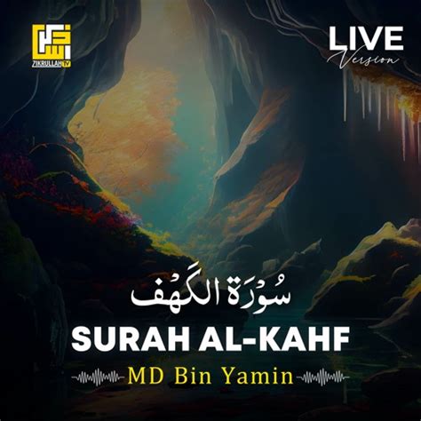 Stream Surah Al Kahf Part Live Version By Md Bin Yamin Listen