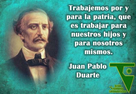 Trabajemos Por Y Para La Patria Que Es Trabajar Para Nuestros Hijos Y