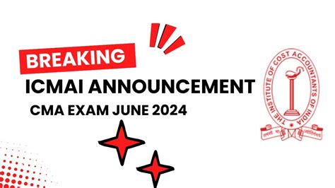 Breaking News ICMAI Exam Department June 2024 Biggest Announcement