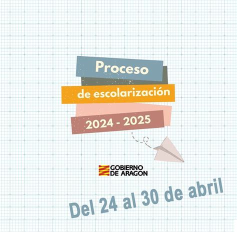 Proceso de Escolarización para el curso 2024 2025 en Aragón