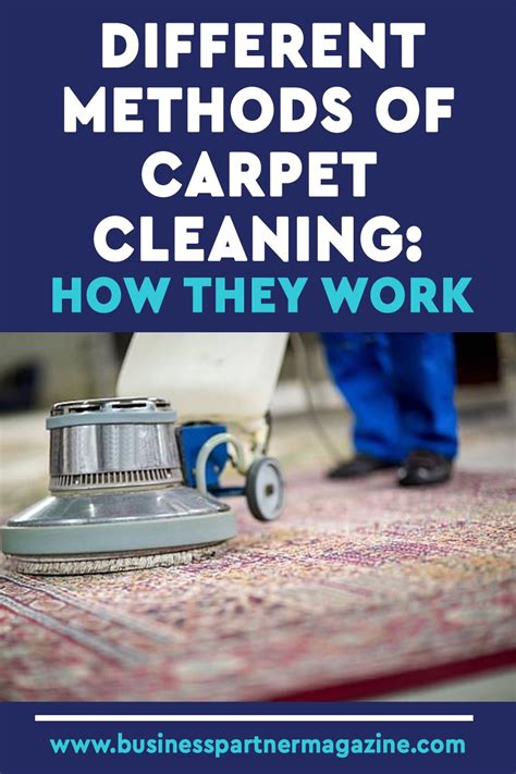 Different Methods Of Carpet Cleaning How They Work How To Clean