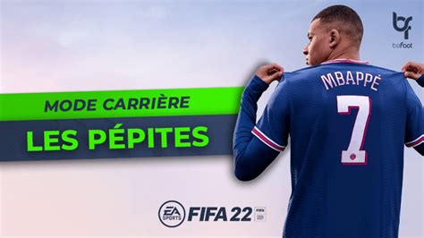 Fifa Les P Pites Du Mode Carri Re Befoot