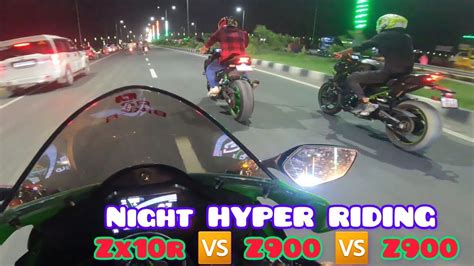 Night Hyper Riding With Zx10r Vs Z900 Vs Z900 Vs Ninja 300 Vs R15 A2