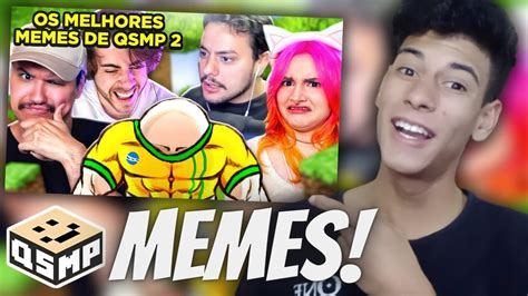 Reagindo Aos Melhores Memes De Qsmp Parte Sim Sou Silva Youtube