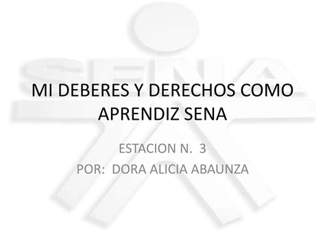 Mi Deberes Y Derechos Como Aprendiz Sena Ppt