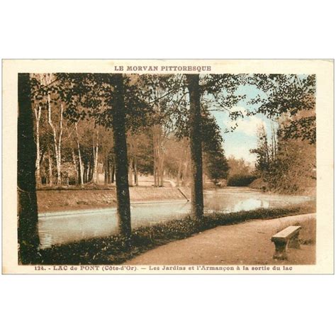 Carte Postale Ancienne Lac De Pont Jardins Et Arman On Sortie Du