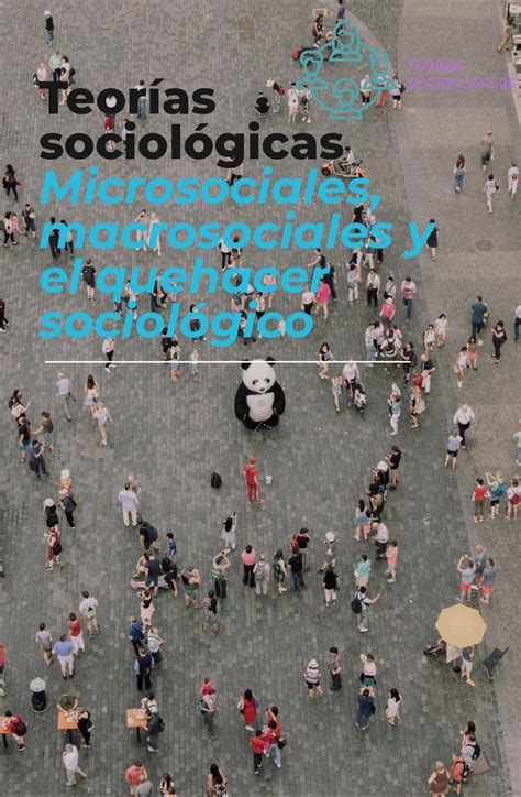 Calaméo Teorías Sociológicas Microsociales Macrosociales Y El