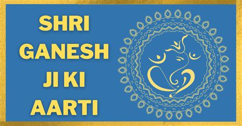 Shri Ganesh Ji Ki Aarti Lyrics In Hindi