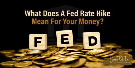 What Does A Fed Rate Hike Mean For Your Money Thinkers Alliance