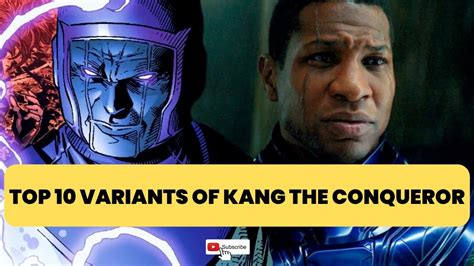 Top 10 Most Powerful Variants Of Kang The Conqueror In Marvel Universe