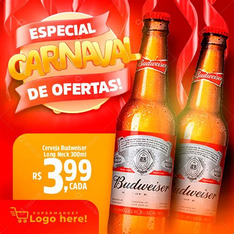 Especial Carnaval De Ofertas Cerveja Budweiser Social Media Psd