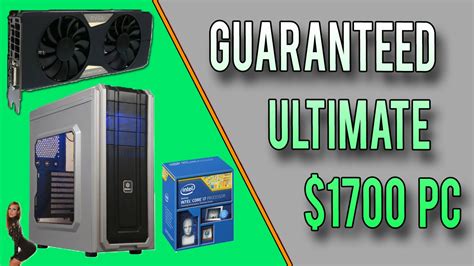 Build The Ultimate 1700 Gaming Pc For June 2015 Youtube