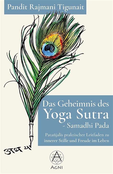 Das Geheimnis Des Yoga Sutra Samadhi Pada Pata Jalis Praktischer