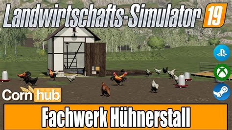 LS19 Modvorstellung Fachwerk Hühnerstall LS19 Mods YouTube