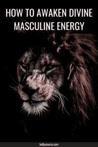 How To Awaken Divine Masculine Energy Ledbysource